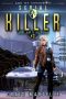 [Judge, Jury, & Executioner 01] • Serial Killer · A Space Opera Adventure Legal Thriller (Judge, Jury, & Executioner Book 3)